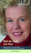 Weil die Seele sich freut (Gabriele Eckert)